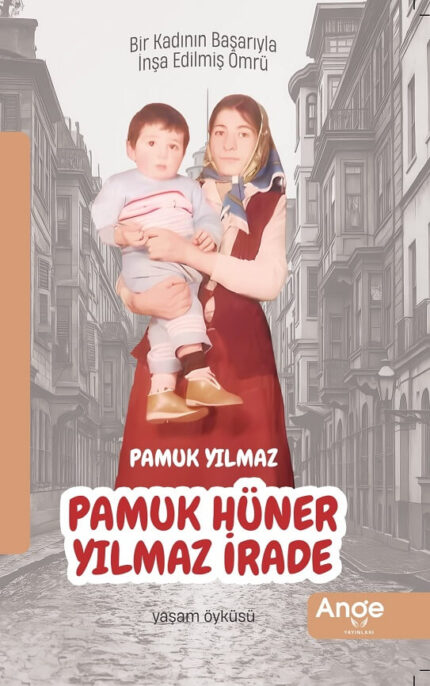 Pamuk Hüner Yılmaz İrade - Pamuk Yılmaz