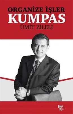 Organize İşler Kumpas - Ümit Zileli
