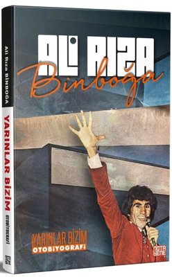 Ali Rıza Binboğa - Yarınlar Bizim