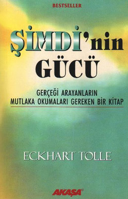 Şimdi'nin Gücü - Eckhart Tolle