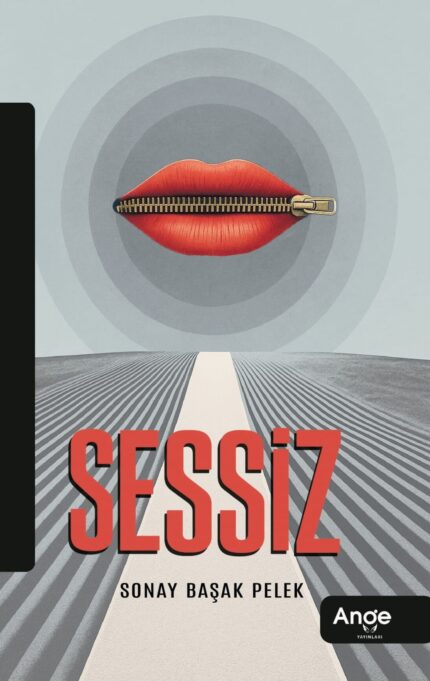 Sessiz – Sonay Başak Pelek