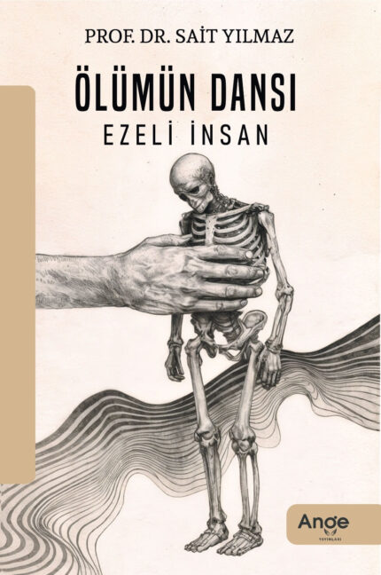 Ölümün Dansı, Ezeli İnsan – Sait Yılmaz