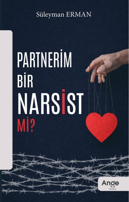 Partnerim Bir Narsist Mi? – Süleyman Erman